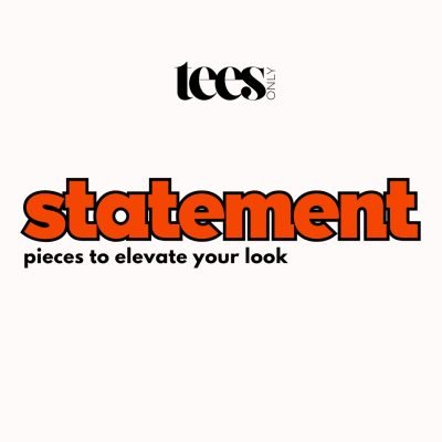 Statement Pieces to Elevate Your Look